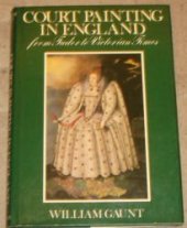 book Court Painting in England from Tudor to Victorian Times