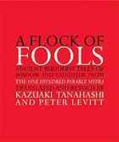 book A Flock of Fools: Ancient Buddhist Tales of Wisdom and Laughter from the One Hundred Parable Sutra