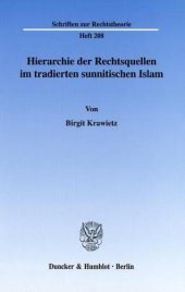 book Hierarchie der Rechtsquellen im tradierten sunnitischen Islam.