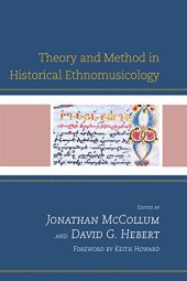 book Theory and Method in Historical Ethnomusicology