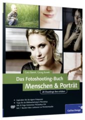 book Das Fotoshooting-Buch Menschen & Porträt 28 Shootings live erleben Inklusive Nachbearbeitung in Photoshop