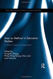 book Asia as Method in Education Studies: A defiant research imagination