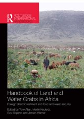 book Handbook of Land and Water Grabs in Africa : Foreign direct investment and food and water security