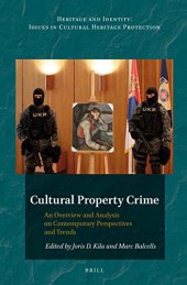 book Cultural Property Crime: An Overview and Analysis of Contemporary Perspectives and Trends