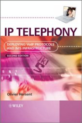 book IP Telephony  Deploying VoIP Protocols and IMS Infrastructure