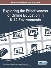 book Exploring the Effectiveness of Online Education in K-12 Environments