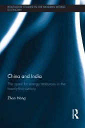 book China and India : The Quest for Energy Resources in the 21st Century