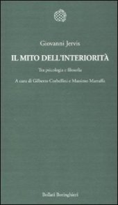 book Il mito dell'interiorità. Tra psicologia e filosofia