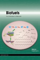 book Biofuels: From Microbes to Molecules