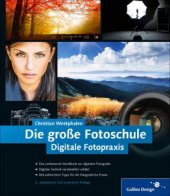 book Die große Fotoschule Digitale Fotopraxis