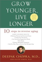 book Grow Younger, Live Longer: Ten Steps to Reverse Aging