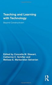 book Teaching and Learning with Technology: Beyond Constructivism