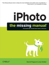 book iPhoto  The Missing Manual  2014 release, covers iPhoto 9.5 for Mac and 2.0 for iOS