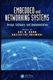 book Embedded and Networking Systems  Design, Software, and Implementation (Devices, Circuits, and Systems)