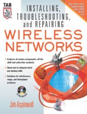 book Installing, Troubleshooting, and Repairing Wireless Networks