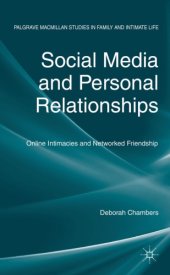 book Social Media and Personal Relationships : Online Intimacies and Networked Friendship