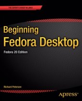 book Beginning Fedora Desktop. Fedora 20 Edition