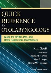 book Quick Reference for Otolaryngology: Guide for APRNs, PAs, and Other Healthcare Practitioners