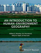 book An Introduction to Human-Environment Geography: Local Dynamics and Global Processes