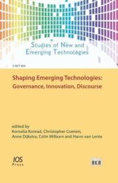 book Shaping Emerging Technologies: Governance, Innovation, Discourse