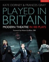 book Played in Britain : Modern Theatre in 100 Plays