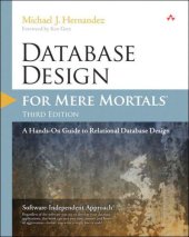 book Database Design for Mere Mortals  A Hands-On Guide to Relational Database Design