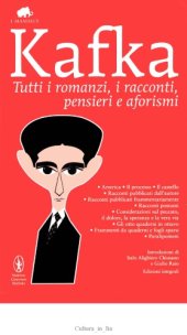 book Tutti i romanzi, i racconti, pensieri e aforismi