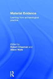 book Material Evidence: Learning from Archaeological Practice