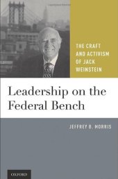 book Leadership on the Federal Bench: The Craft and Activism of Jack Weinstein