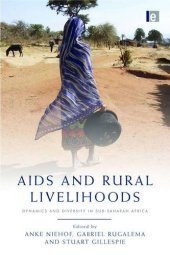 book AIDS and Rural Livelihoods: Dynamics and Diversity in sub-Saharan Africa