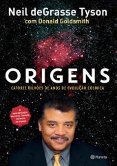 book Origens - Catorze bilhões de anos de evolução cósmica