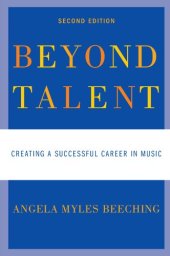 book Beyond Talent: Creating a Successful Career in Music