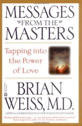 book Messages from the Masters: Tapping into the Power of Love