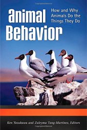 book Animal Behavior: How and Why Animals Do the Things They Do