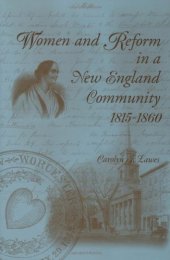 book Women and Reform in a New England Community, 1815-1860