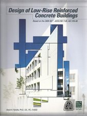 book Design of Low-Rise Reinforced Concrete Buildings based on the 2009 IBC®, ASCE/SEI 7-05, ACI 318-08