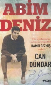 book Abim Deniz : hiç yayınlanmamış mektup ve fotoğraflarla Hamdi Gezmiş'in anıları