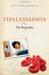 book Thalassaemia: The Biography