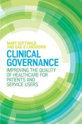 book Clinical Governance: Improving The Quality Of Healthcare For Patients And Service Users