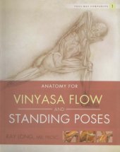 book Anatomy for Vinyasa flow and Standing Poses