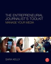 book The Entrepreneurial Journalist's Toolkit: Manage Your Media