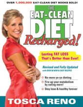 book The Eat-Clean Diet Recharged  Lasting Fat Loss That&#039;s Better than Ever!