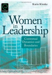 book Women in Leadership: Contextual Dynamics and Boundaries