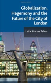 book Globalization, Hegemony and the Future of the City of London