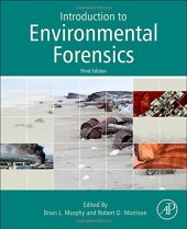 book Introduction to Environmental Forensics, Third Edition