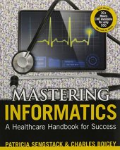 book Mastering Informatics: A Healthcare Handbook for Success