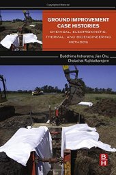 book Ground Improvement Case Histories: Chemical, Electrokinetic, Thermal and Bioengineering