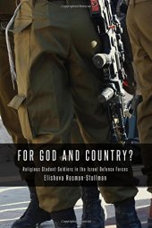 book For God and Country?: Religious Student-Soldiers in the Israel Defense Forces