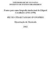 book Fontes para uma biografia intelectual de Edgard Cavalheiro (1911-1958)