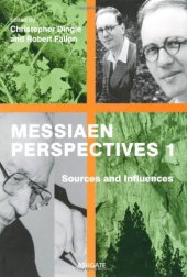 book Messiaen Perspectives 1: Sources and Influences